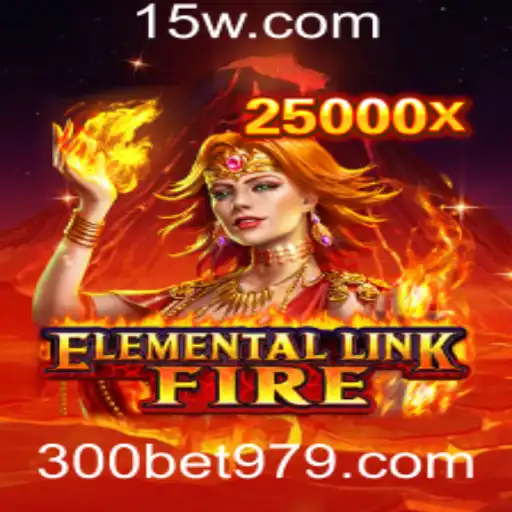 Descubra as Emoções de 'ElementalLinkFire' com 300bet